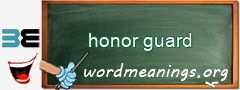 WordMeaning blackboard for honor guard